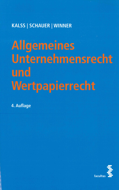 Allgemeines Unternehmensrecht und Wertpapierrecht