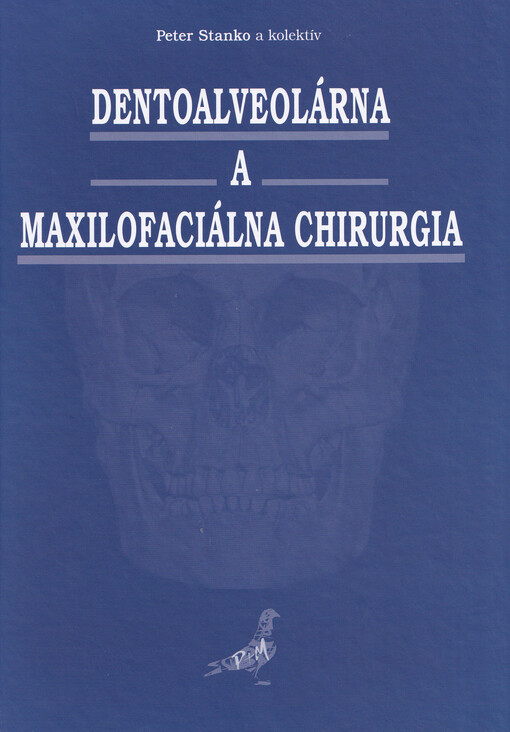 Dentoalveolárna a maxilofaciálna chirurgia