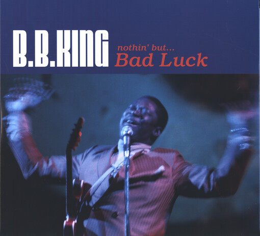 Nothing But...Bad Luck