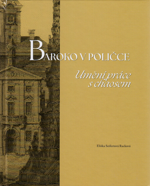 Baroko v Poličce : umění práce s chaosem