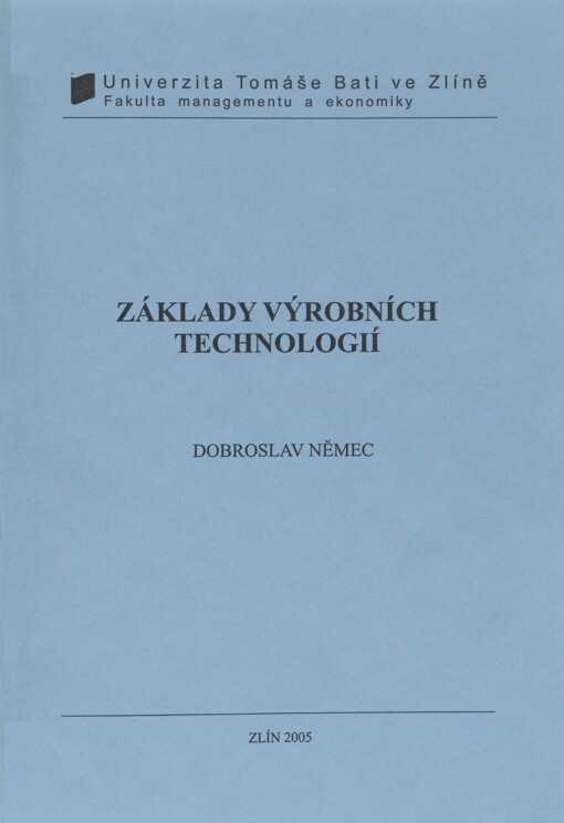 Základy výrobních technologií