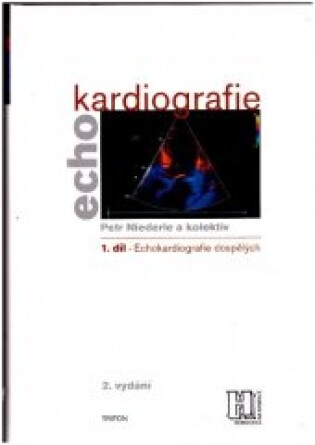 Echokardiografie.1. díl,Echokardiografie dospělých