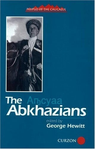 The Abkhazians : a handbook