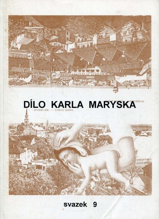 Dílo Karla Maryska.Sv. 9, (sbírky z let 1978 až 1985), Sv. 9, (sbírky z let 1978 až 1985)