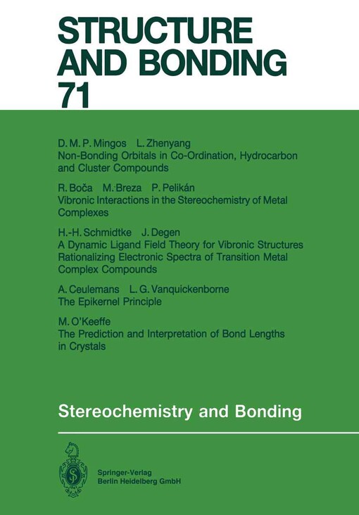 Structure and bonding :Stereochemistry and bonding.Vol. 71
