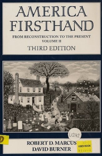 America firsthand. Vol. 2, From reconstruction to the present