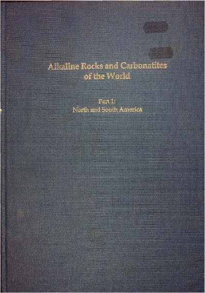 Alkaline Rocks and Carbonatites of the World: North and South America Pt. 1