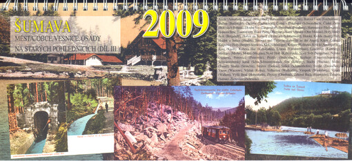 Šumava 2009 : města, obce, vesnice, osady na starých pohlednicích (díl III.)