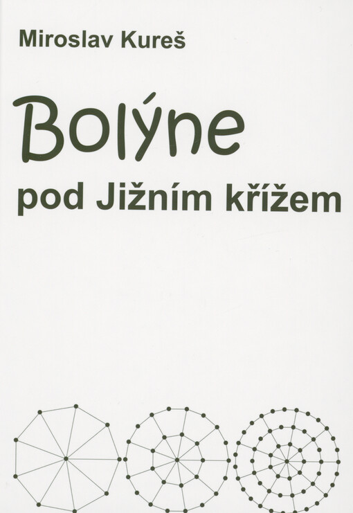 Bolýne pod Jižním křížem