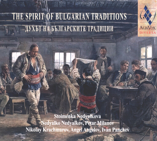 The Spirit of Bulgarian Traditions