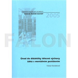 Úvod do didaktiky tělesné výchovy žáků s mentálním postižením