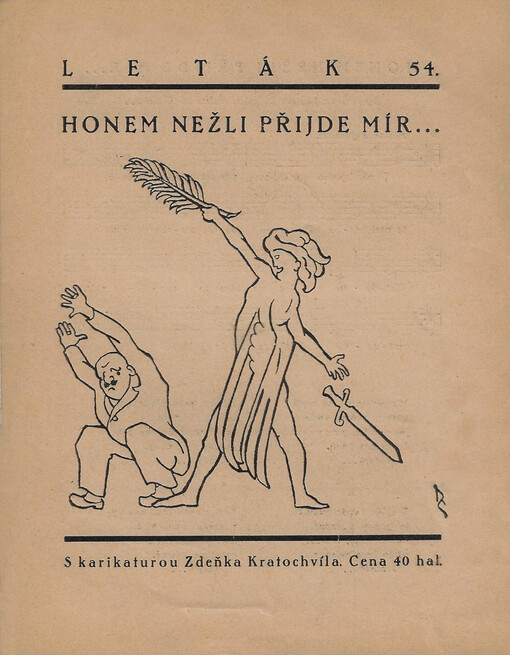 Honem nežli přijde mír ...
