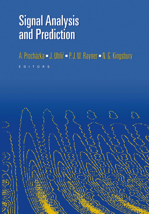 Signal analysis and prediction I :proceedings of ECSAP-97, the first European conference on signal analysis and prediction : Prague, Czech Republic, 24-27 June 1997
