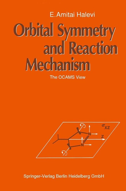 Orbital Symmetry and Reaction Mechanism: The OCAMS View