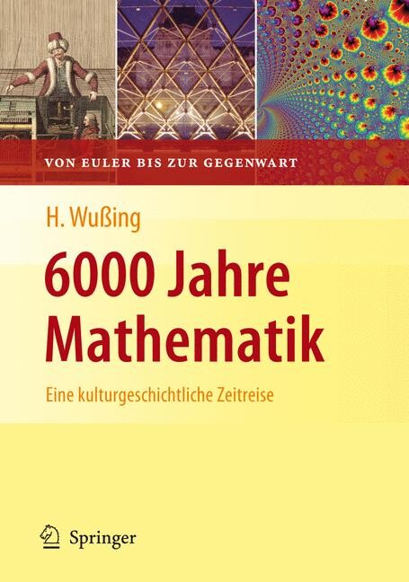 6000 Jahre Mathematik :eine kulturgeschichtliche Zeitreise.2,Von Euler bis zur Gegenwart