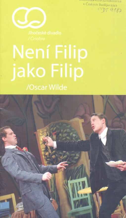 Oscar Wilde, Není Filip jako Filip
