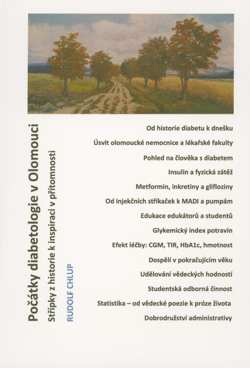 Počátky diabetologie v Olomouci : střípky z historie k inspiraci v přítomnosti