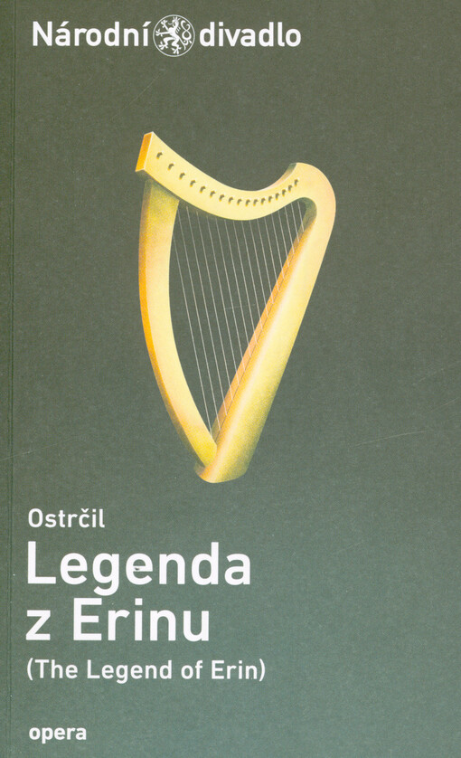 Ostrčil, Legenda z Erinu = (The legend of Erin)