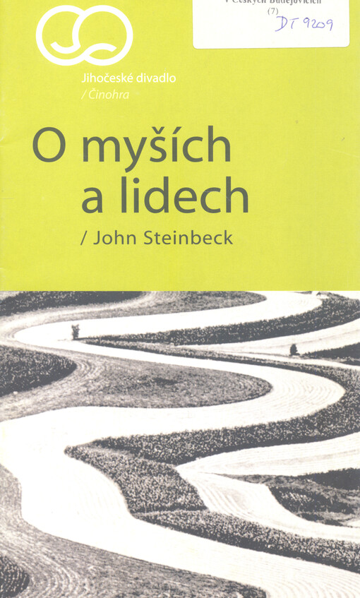 John Steinbeck, O myších a lidech : [dramatická balada o šesti obrazech