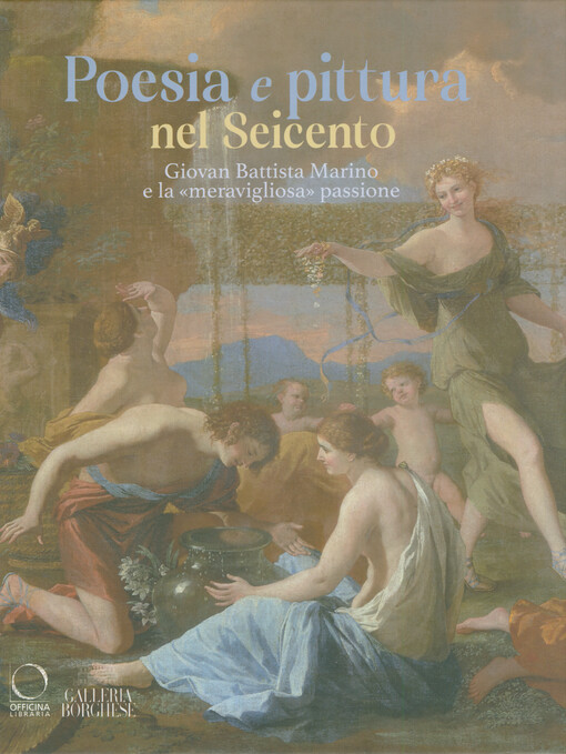Poesia e pittura nel seicento : Giovan Battista Marino e la «meravigliosa» passione