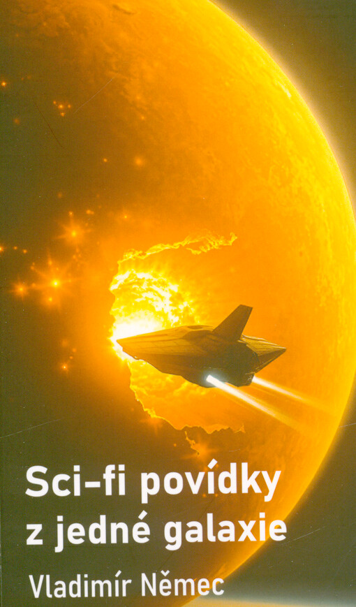 Sci-fi povídky z jedné galaxie