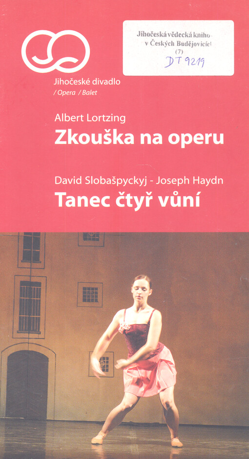 Albert Lortzing , Zkouška na operu : hudební komedie ; David Slobašpyckyj - Joseph Haydn, Tanec čtyř vůní : snové zastavení s dávnou budějovickou legendou