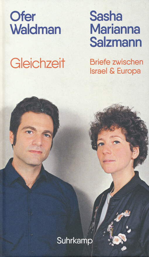 Gleichzeit : Briefe zwischen Israel und Europa