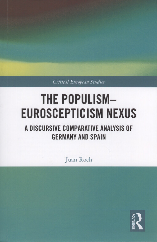 The populism-euroscepticism nexus : a discursive comparative analysis of Germany and Spain