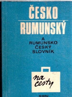 Česko-rumunský a rumunsko-český slovník na cesty /
