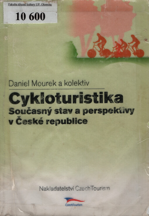 Cykloturistika : současný stav a perspektivy v České republice