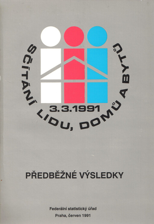 Předběžné výsledky sčítání lidu, domů a bytů k 3. březnu 1991 v České a Slovenské federativní republice