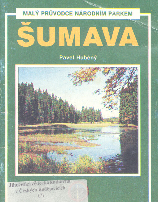 Malý průvodce Národním parkem Šumava