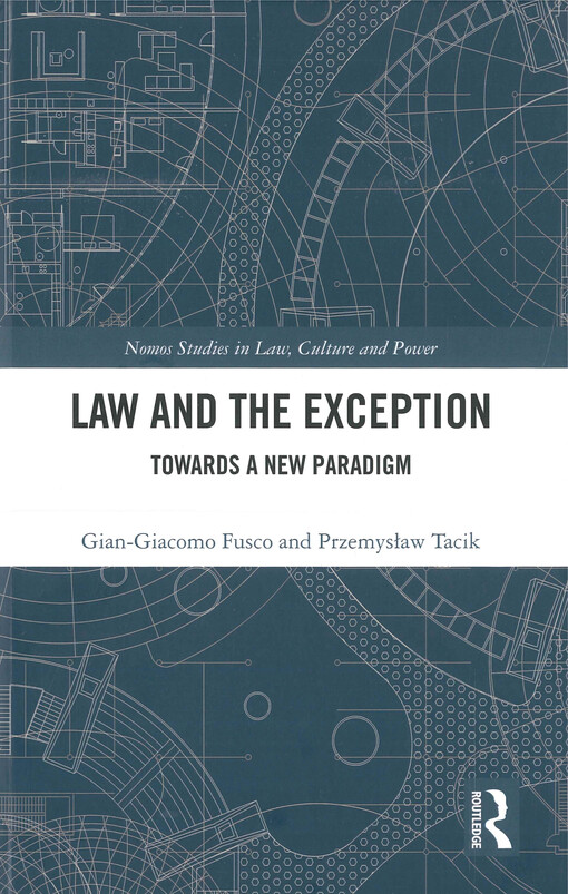 Law and the exception : towards a new paradigm