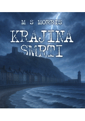 Krajina smrti  (odkaz v elektronickém katalogu)