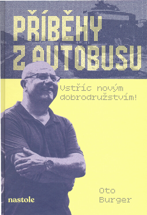 Příběhy z autobusu : vstříc novým dobrodružstvím