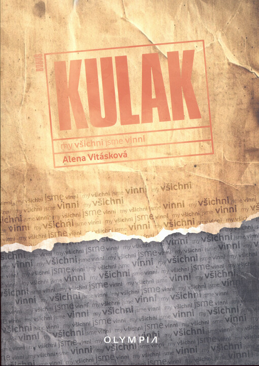 Kulak : my všichni jsme vinni