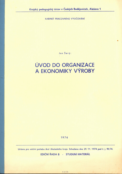 Úvod do organizace a ekonomiky výroby