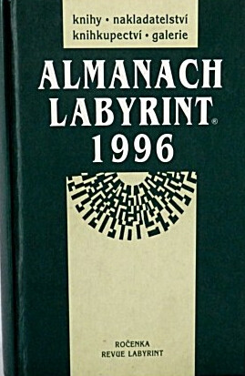 Almanach Labyrint 1996 :ročenka revue Labyrint