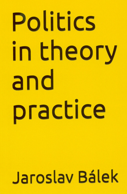 Politics in theory and practice