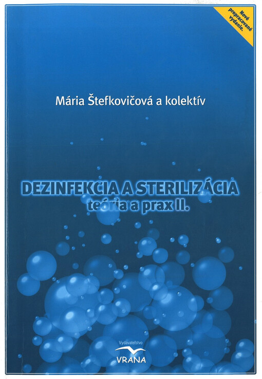 Dezinfekcia a sterilizácia : teória a prax - II