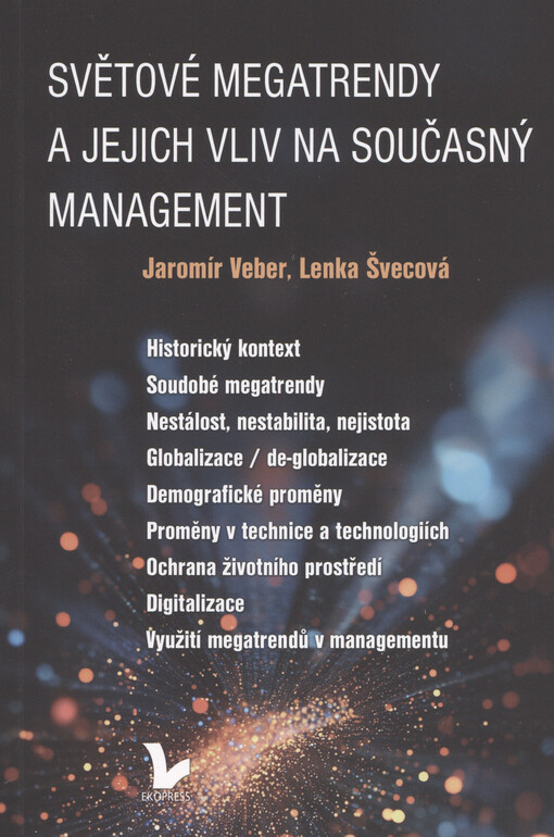 Světové megatrendy a jejich vliv na současný management