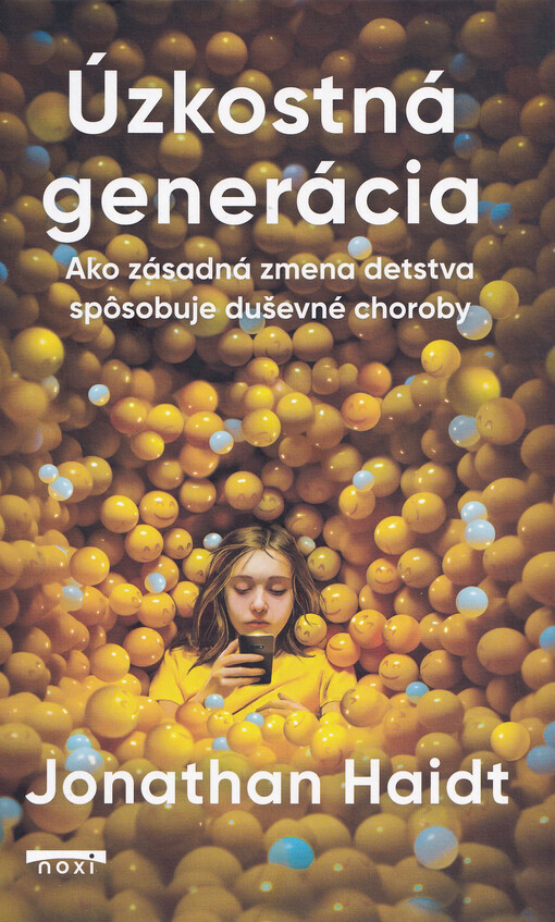 Úzkostná generácia ako zásadná zmena detstva spôsobuje duševné choroby