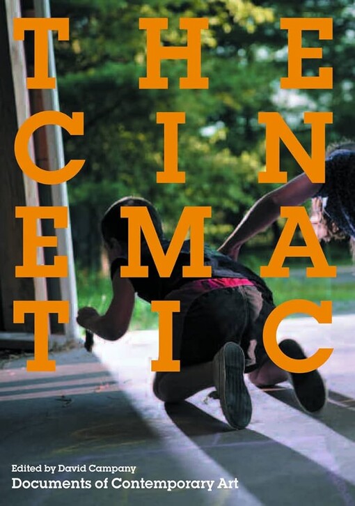 Cinematic (Documents of Contemporary Art)