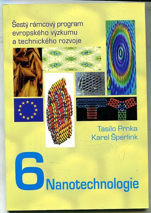 Šestý rámcový program evropského výzkumu a technického rozvoje.6,Nanotechnologie