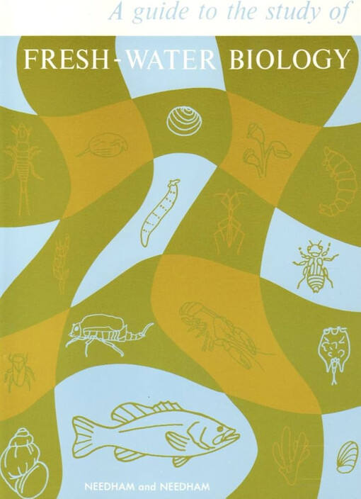 A guide to the study of fresh-water biology