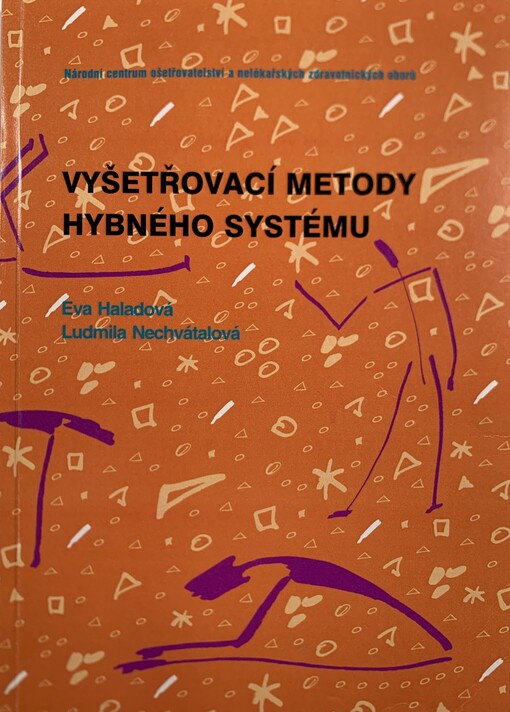 Vyšetřovací metody hybného systému, Vyd. 3., nezměn.