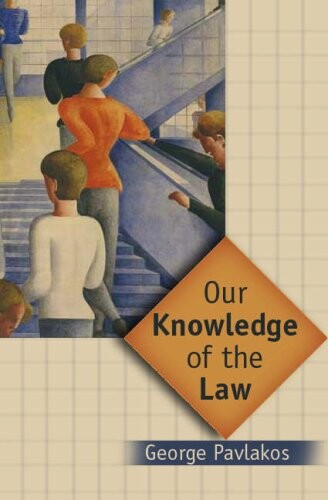 Our Knowledge of the Law: Objectivity and Practice in Legal Theory