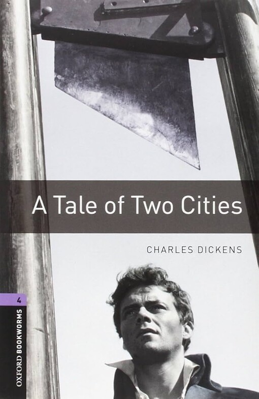 Tale of Two Cities Pack (Oxford Bookworms ELT)