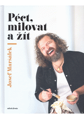 Péct, milovat a žít  (odkaz v elektronickém katalogu)