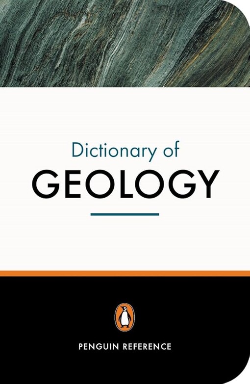 Penguin Dictionary of Geology (Penguin Reference Books)